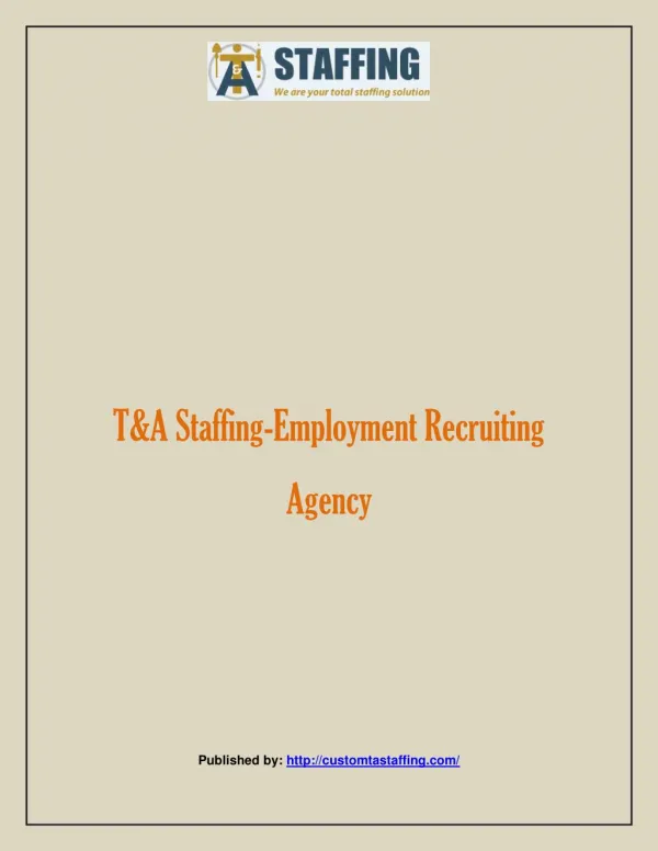 T&A Staffing-Employment Recruiting Agency