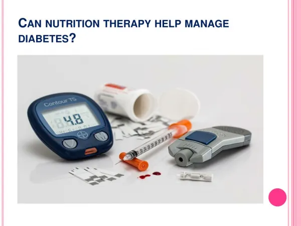 Nutrition Therapy for Diabetes Management