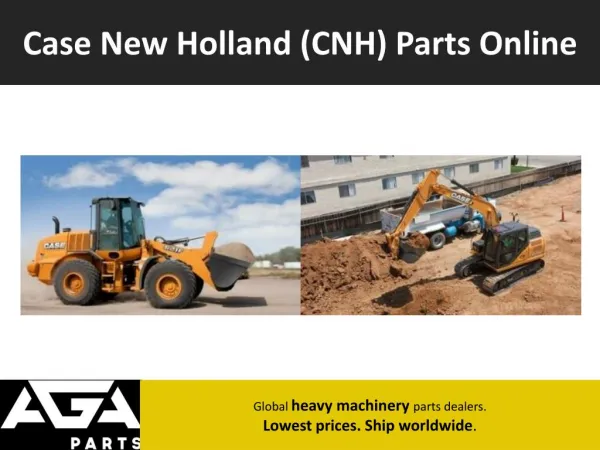 Case New Holland (CNH) Machinery & Equipment Parts Dealer - AGA Parts