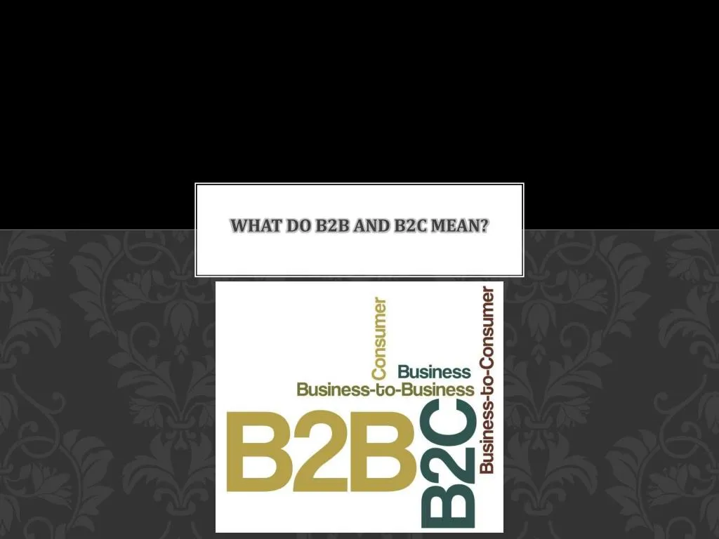 what do b2b and b2c mean