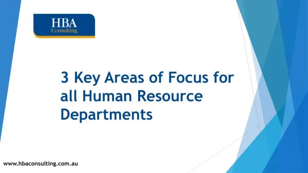 3 Key Areas of Focus for all Human Resource Departments