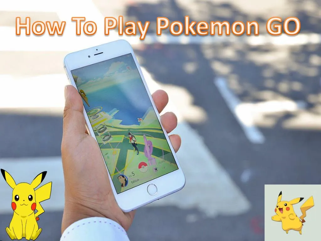 how to play pokemon go