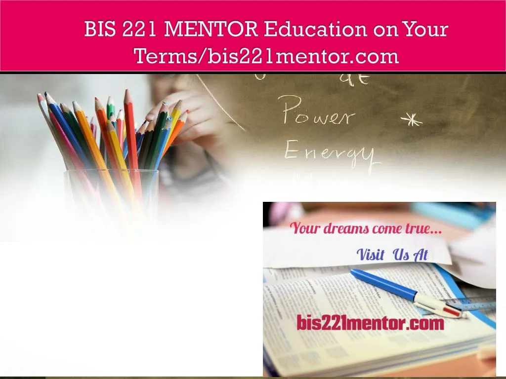 bis 221 mentor education on your terms bis221mentor com