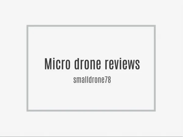 Micro drone reviews