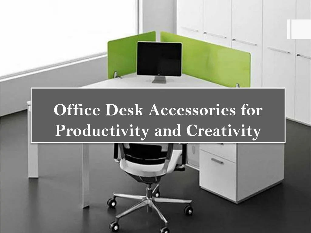 office desk accessories for productivity and creativity