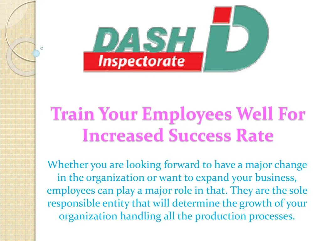 train your employees well for increased success rate