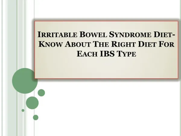 Irritable Bowel Syndrome Diet-Know About The Right Diet For Each IBS Type