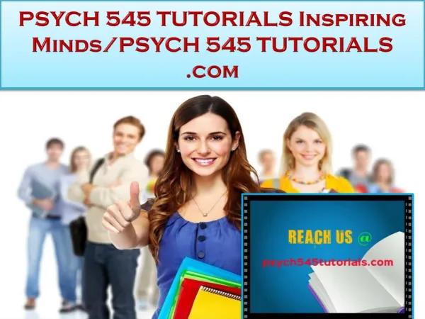 PSYCH 545 TUTORIALS Real Success/psych545tutorials.com