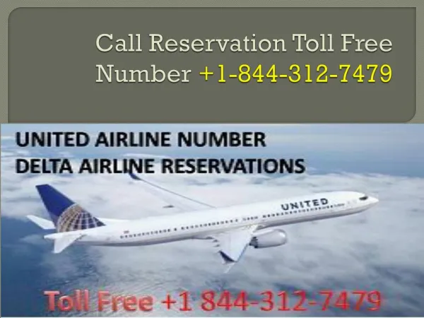 Call Toll Free 1-844-312-7479 Delta Airline Reservations, Delta Reservation Number, Airline Ticket