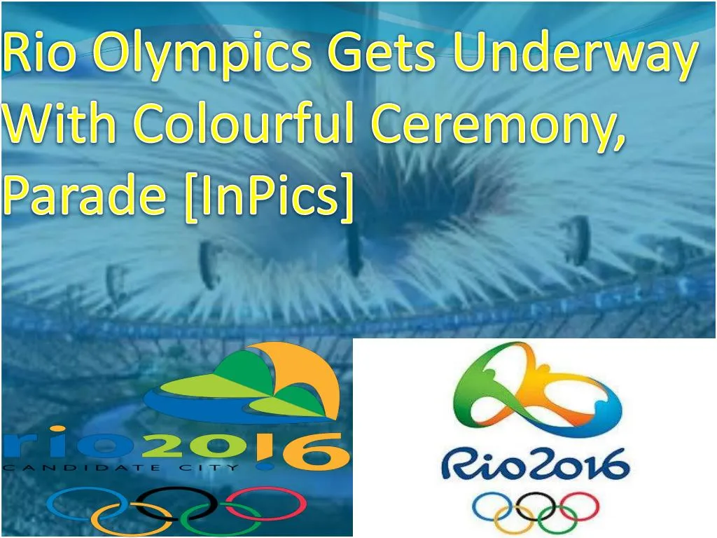 rio olympics gets underway with colourful ceremony parade inpics