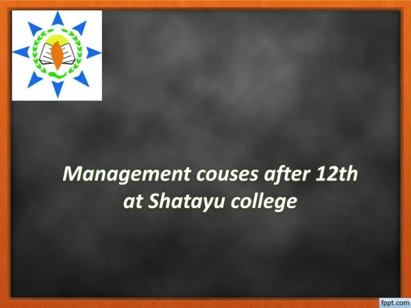 Management couses after 12th at Shatayu college