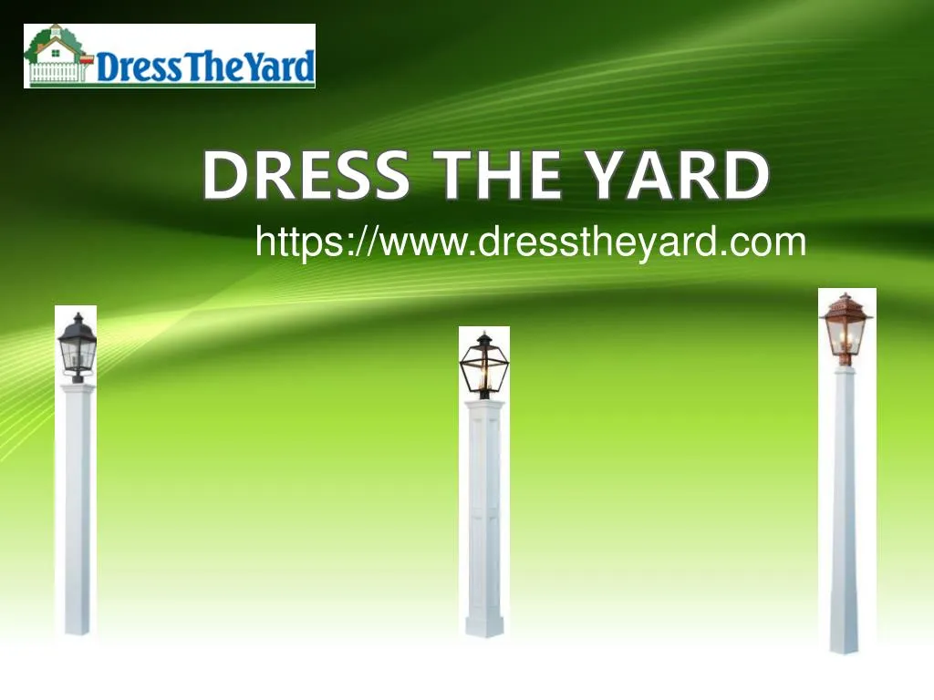 dress the yard
