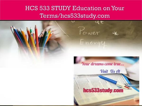 HCS 533 STUDY Education on Your Terms/hcs533study.com