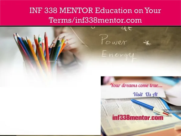 INF 338 MENTOR Education on Your Terms/inf338mentor.com
