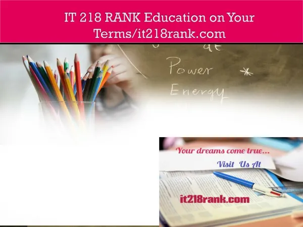 IT 218 RANK Education on Your Terms/it218rank.com