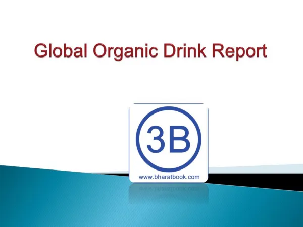 Global Market Report Organic Drink