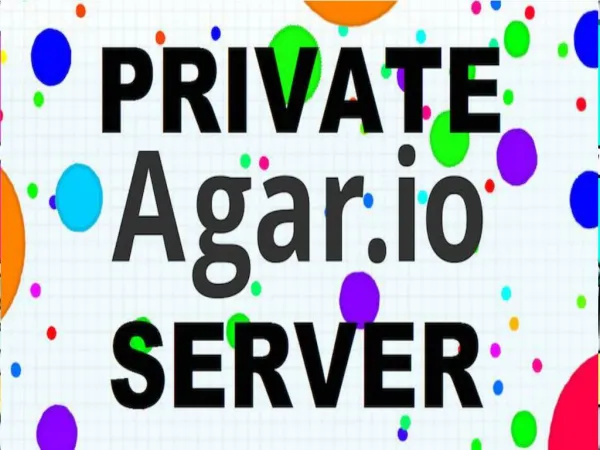 All About Agario Private Servers