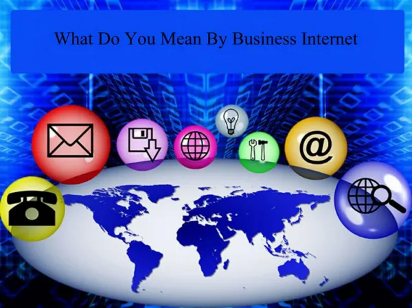 What Do You Mean By Business Internet.