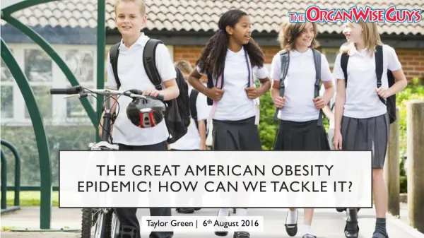 The Great American Obesity Epidemic! How Can We Tackle It?