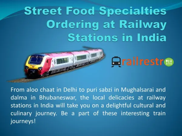 Street Food Specialities Ordering at Railway Stations in India