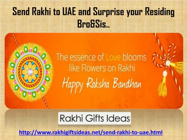 Send rakhi to uae and surprise your residing bro&Sis via rakhigiftsideas.net
