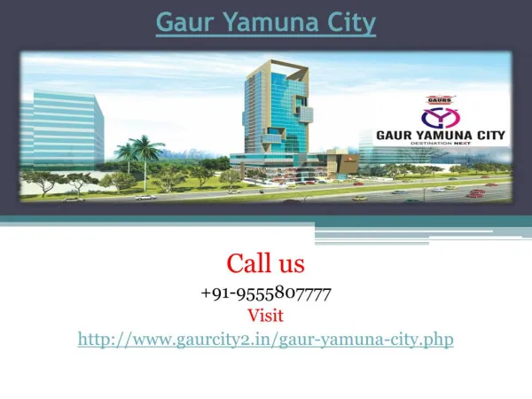 Gaur Yamuna City Brand New Residential Project