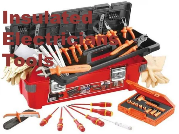 Buy Unique Insulated Electricians Tools