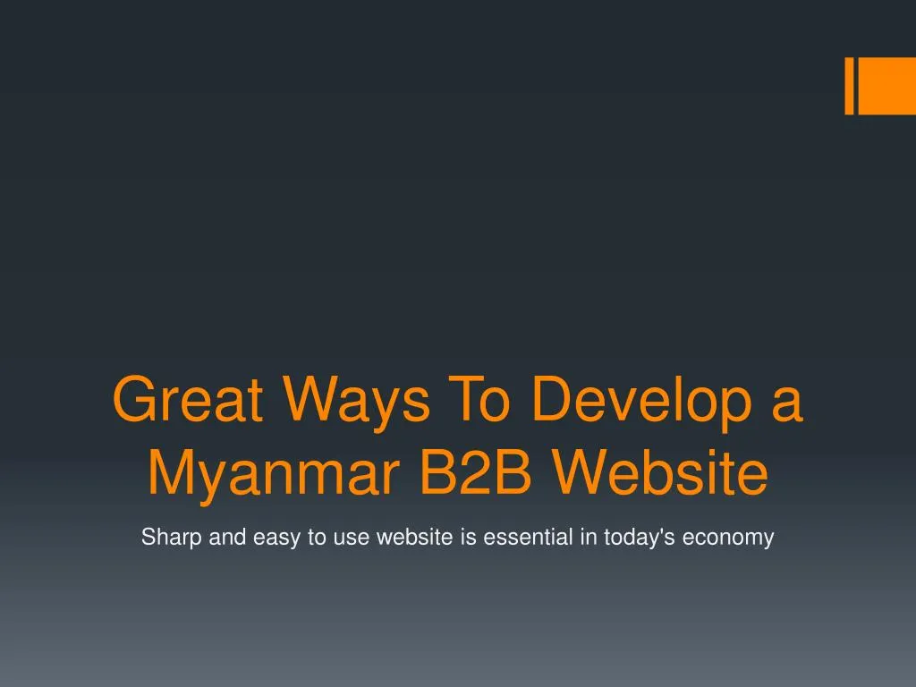 great ways to develop a myanmar b2b website