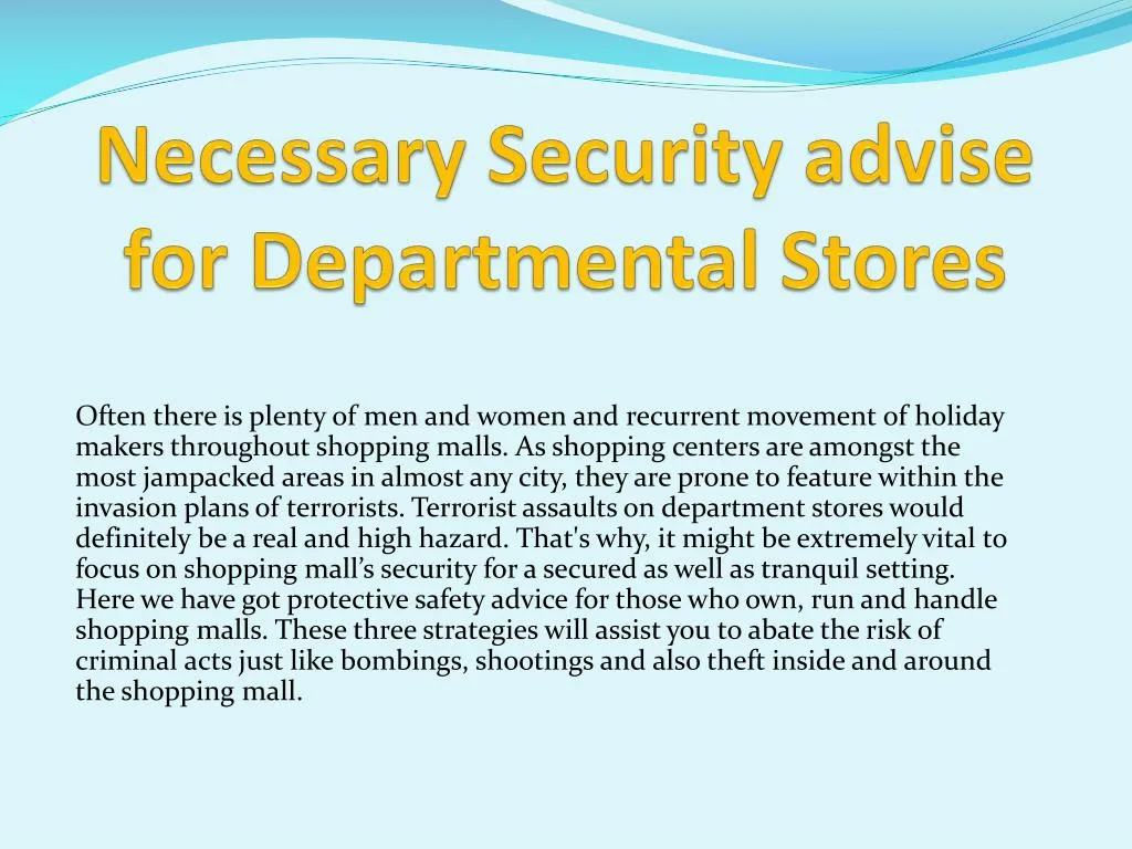 necessary security advise for departmental stores