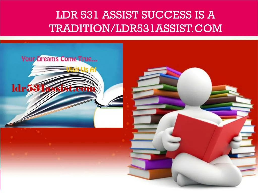 ldr 531 assist success is a tradition ldr531assist com