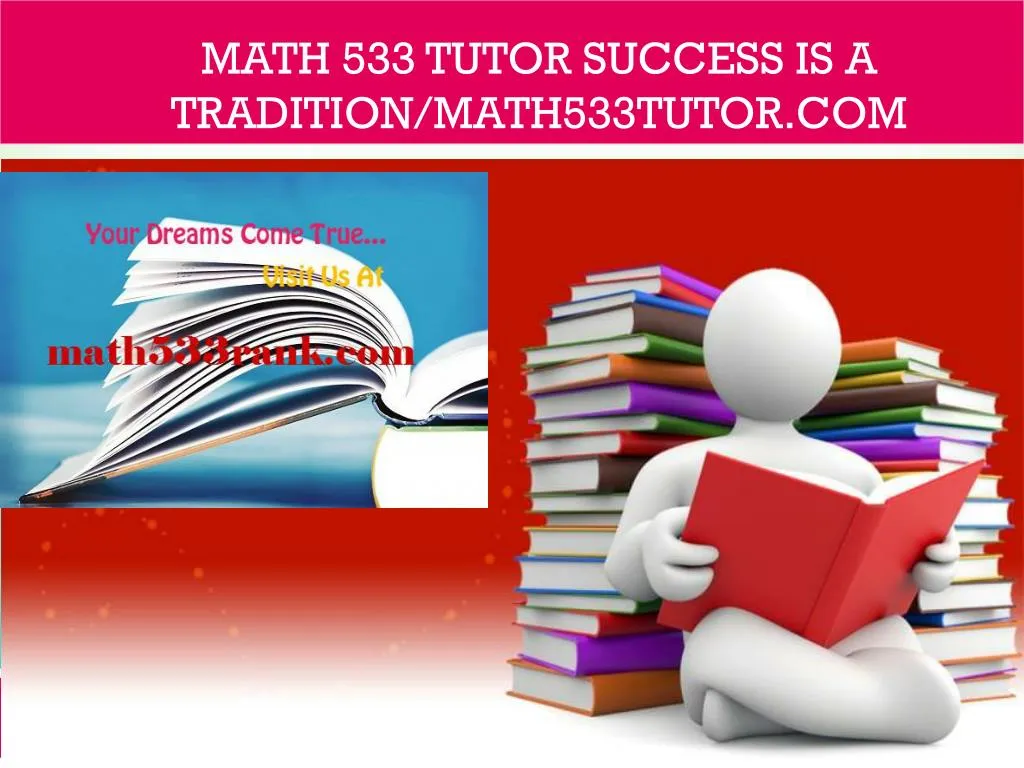 math 533 tutor success is a tradition math533tutor com