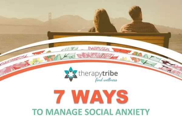 7 Ways to Manage Social Anxiety