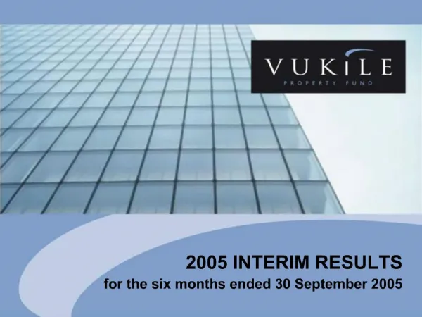 2005 INTERIM RESULTS for the six months ended 30 September 2005