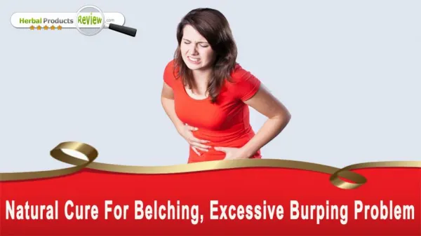 Natural Cure For Belching, Excessive Burping Problem