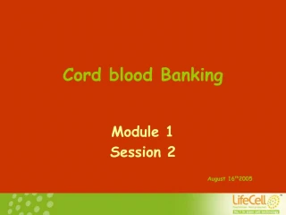 Cord blood Banking - slide 1