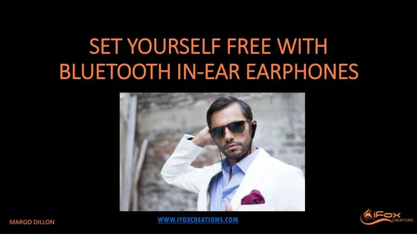 Set Yourself Free With Bluetooth In-Ear Earphones