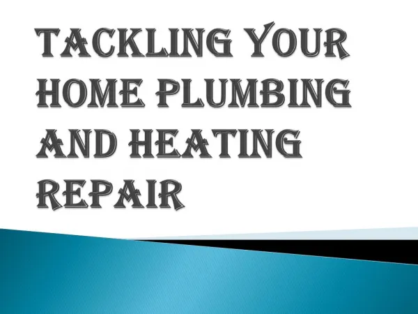 Facing your Home Plumbing and Heating Repair