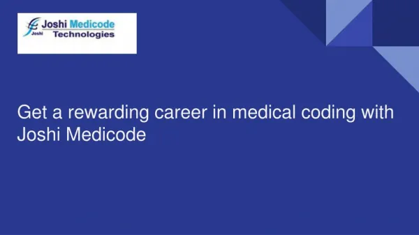 Get a rewarding career in medical coding with Joshi Medicode