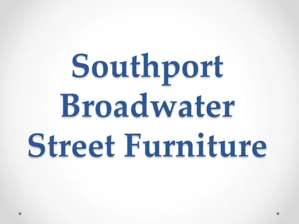 Southport Broadwater Street Furniture