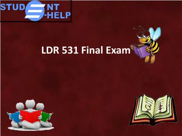 LDR 531 Final Exam Analysis | LDR 531 Final Exam Answers | LDR 531 Final Exam - Studentehelp