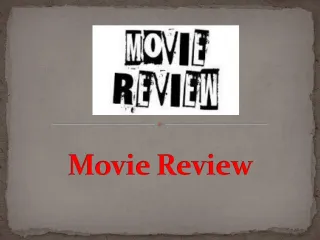 How to Write a Movie Review - slide 1