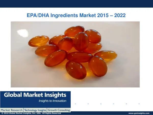 PPT-EPADHA Ingredients Market: Global Market Insights, Inc.