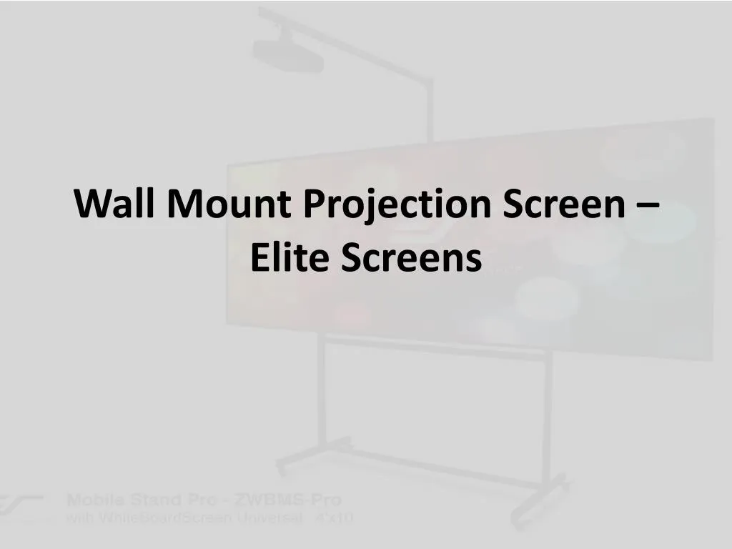 wall mount projection screen elite screens