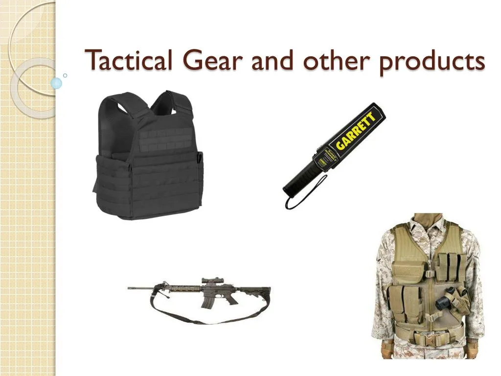 tactical gear and other products