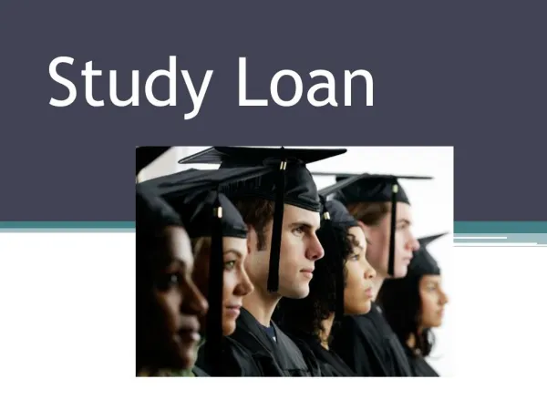 Study Loan : Education Loans For Studying Abroad