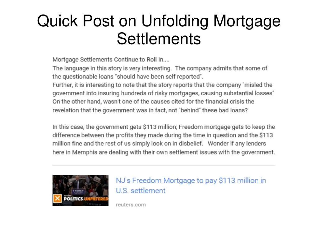quick post on unfolding mortgage settlements