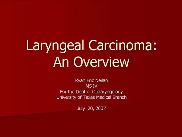 Laryngeal Carcinoma: An Overview