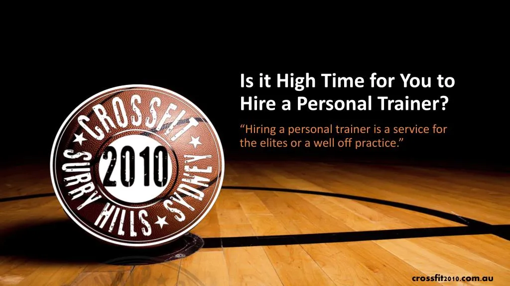 is it high time for you to hire a personal trainer