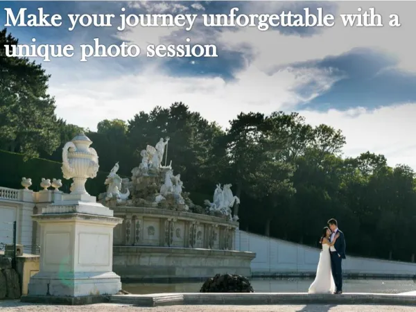 Make your journey unforgettable with a unique photo session
