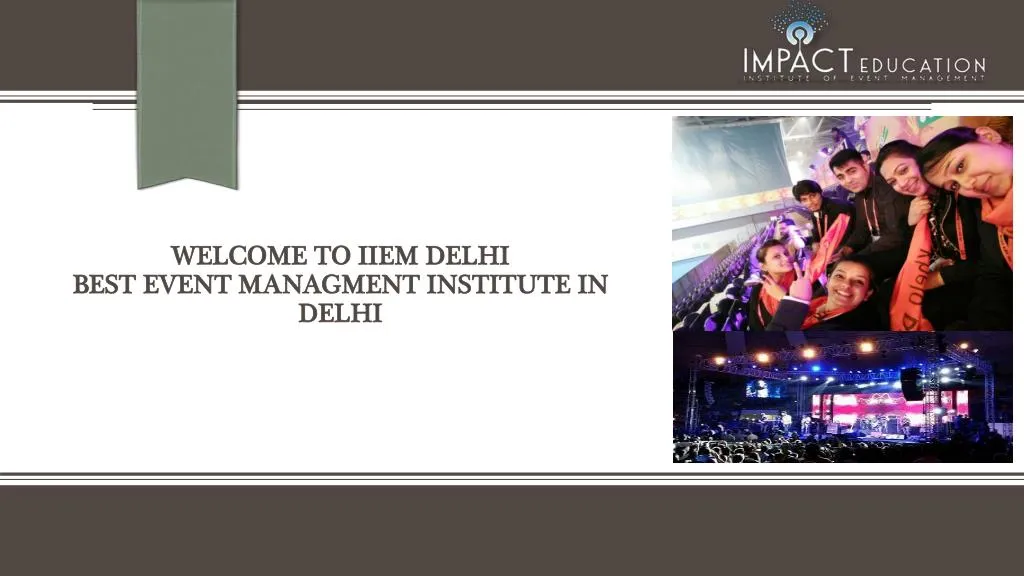 welcome to iiem delhi best event managment institute in delhi